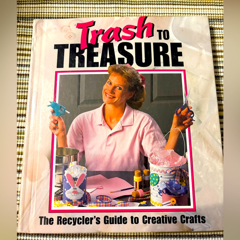 Vintage diy book. “Trash to Treasure”